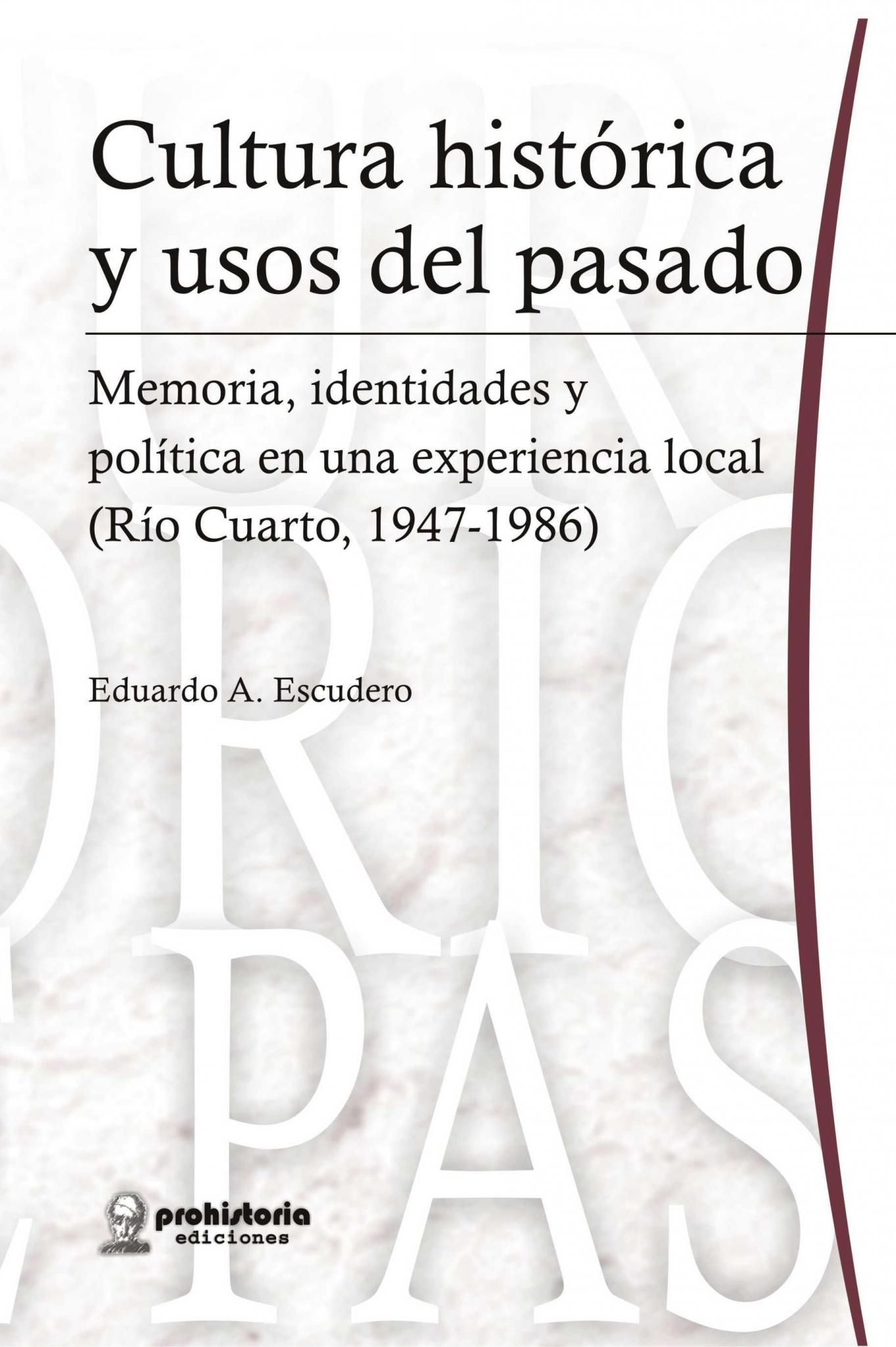 Cultura histórica y usos del pasado