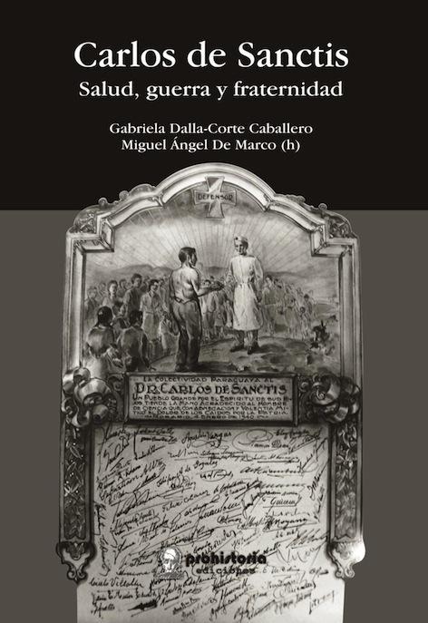 Carlos de Sanctis. Salud, guerra y fraternidad